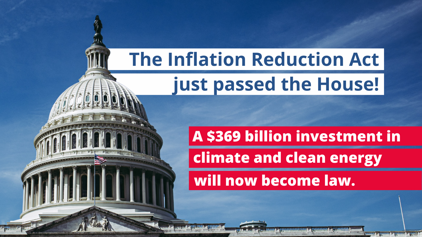 House Passes Inflation Reduction Act, A Historic Clean Energy Investment